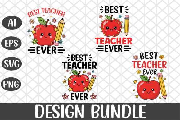 Best Teacher Ever SVG Bundle: Graphics and Crafts