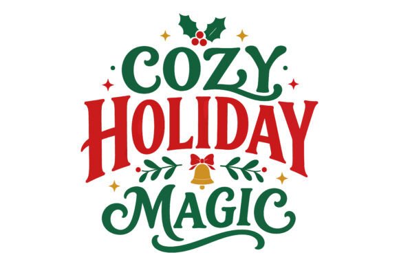 Cozy Holiday Magic Christmas SVG