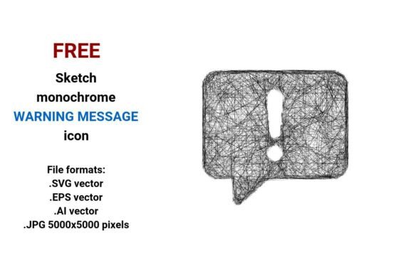 FREE Sketch Warning Message Icon Graphics Freebies