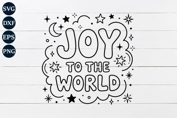 Joy to the World SVG PNG: Graphics for Crafts and Content